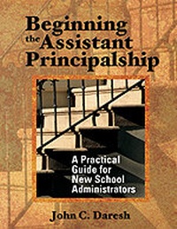 Enlarge image Cover: Beginning the Assistant Principalship - Corwin Press Inc