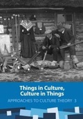 Cover: Things in Culture, Culture in Things - Tartu University Press
