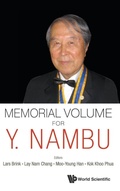 Cover: Memorial Volume For Y. Nambu - World Scientific Publishing Co Pte Ltd