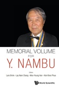 Cover: Memorial Volume For Y. Nambu - World Scientific Publishing Co Pte Ltd