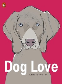 Abbildung von: Dog Love - Penguin Books
