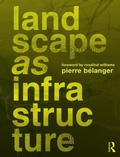 Cover: Landscape as Infrastructure - Routledge