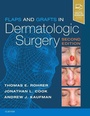 Cover: Flaps and Grafts in Dermatologic Surgery - Elsevier