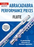 Cover: Abracadabra Performance Pieces - Flute - A & C Black Music