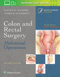 Enlarge image Cover: Colon and Rectal Surgery: Abdominal Operations - Lippincott Williams and Wilkins