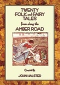 Cover: Twenty Folk and Fairy Tales from Along the Amber Road - Abela Publishing