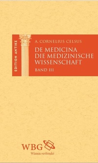 Abbildung von: Die medizinische Wissenschaft / De Medicina - wbg Academic in Herder