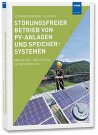 Abbildung von: Störungsfreier Betrieb von PV-Anlagen und Speichersystemen - VDE Verlag