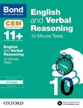 Cover: Bond 11+: English & Verbal Reasoning: CEM 10 Minute Tests (now Cambridge Select Insight) - Oxford University Press