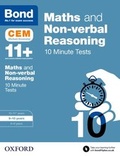 Cover: Bond 11+: Maths & Non-verbal Reasoning: CEM 10 Minute Tests - Oxford University Press
