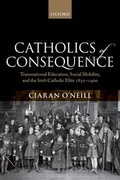 Cover: Catholics of Consequence - Oxford University Press
