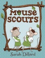 Cover: Mouse Scouts - Knopf Books for Young Readers
