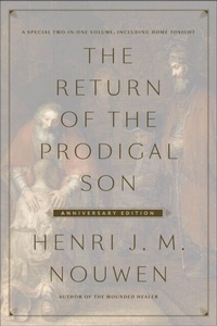 Abbildung von: The Return of the Prodigal Son Anniversary Edition - Harmony/Rodale/Convergent