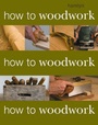 Cover: How To Woodwork - Hamlyn