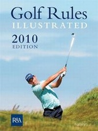 Abbildung von: Golf Rules Illustrated 2010 - Hamlyn