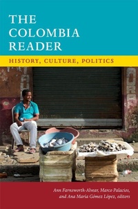 Enlarge image Cover: The Colombia Reader - Duke University Press