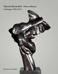 Cover: Helaine Blumenfeld - Henry Moore - Bowman Sculpture Ltd