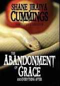 Cover: The Abandonment of Grace and Everything After - Brimstone Press