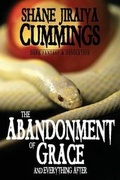Cover: The Abandonment of Grace and Everything After - Brimstone Press