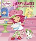 Cover: Berry Sweet Recipe Activity Book - Grosset & Dunlap
