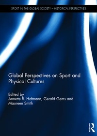 Abbildung von: Global Perspectives on Sport and Physical Cultures - Routledge