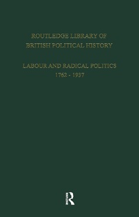Enlarge image Cover: Routledge Library of British Political History - Routledge