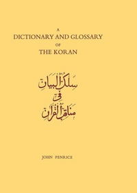 Abbildung von: Dictionary and Glossary of the Koran - Routledge
