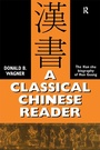 Cover: A Classical Chinese Reader - Routledge