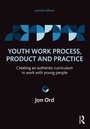 Cover: Youth Work Process, Product and Practice - Routledge