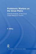 Cover: Prehistoric Warfare on the Great Plains - Routledge
