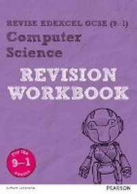 Abbildung von: Revise Edexcel GCSE (9-1) Computer Science Revision Workbook - Pearson Education Limited