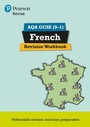 Cover: Pearson REVISE AQA GCSE French Revision Workbook: For 2025 exams - Pearson Education Limited