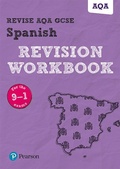 Cover: Pearson REVISE AQA GCSE Spanish Revision Workbook: For 2025 and 2026 assessments and exams - Pearson Education Limited