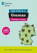 Cover: Pearson REVISE AQA GCSE German Revision Guide: incl. online revision and audio - for 2025 exams - Pearson Education Limited