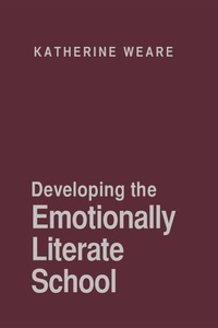 Enlarge image Cover: Developing the Emotionally Literate School - SAGE Publications Inc