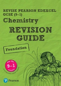 Abbildung von: Pearson REVISE Edexcel GCSE Chemistry (Foundation) Revision Guide incl. online revision and quizzes - for 2026, 2027 exams - Pearson Education Limited