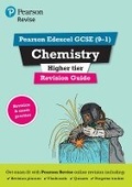 Cover: Pearson REVISE Edexcel GCSE Chemistry (Higher) Revision Guide incl. online revision and quizzes - for 2026, 2027 exams - Pearson Education Limited