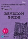 Cover: Pearson REVISE Edexcel GCSE (9-1) French Revision Guide - Pearson Education Limited