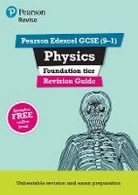 Enlarge image Cover: Pearson REVISE Edexcel GCSE Physics (Foundation) Revision Guide incl. online revision and quizzes - for 2026, 2027 exams - Pearson Education Limited
