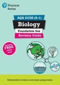 Cover: Pearson REVISE AQA GCSE Biology (Foundation) Revision Guide - for 2026, 2027 exams - Pearson Education Limited