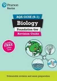 Enlarge image Cover: Pearson REVISE AQA GCSE Biology (Foundation) Revision Guide - for 2026, 2027 exams - Pearson Education Limited
