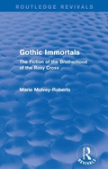 Cover: Gothic Immortals (Routledge Revivals) - Routledge