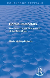 Enlarge image Cover: Gothic Immortals (Routledge Revivals) - Routledge