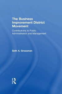 Abbildung von: The Business Improvement District Movement - Routledge
