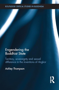 Enlarge image Cover: Engendering the Buddhist State - Routledge