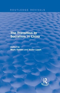 Enlarge image Cover: The Transition to Socialism in China (Routledge Revivals) - Routledge