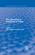 Cover: The Transition to Socialism in China (Routledge Revivals) - Routledge
