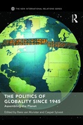 Cover: The Politics of Globality since 1945 - Routledge