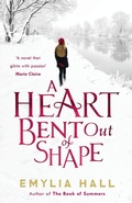 Cover: A Heart Bent Out of Shape - Headline Review