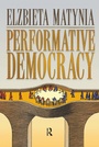 Cover: Performative Democracy - Routledge